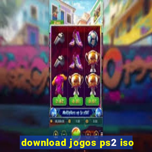 download jogos ps2 iso